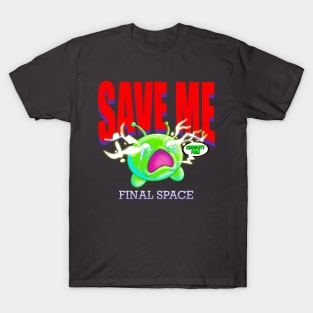 Save Final space T-Shirt